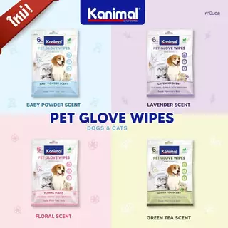 Kanimal Pet Glove wipes ถุงมืออาบน้ำแห้งสำหรับสัตว์เลี้ยง ใช้สารสกัดจากธรรมชาติ อ่อนโยน 1 แพ็ค 6 ชิ้น