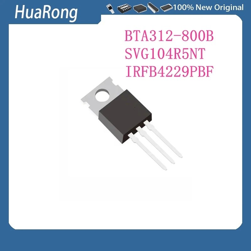 20 ชิ้น/แบทช์ BTA312-800B SVG104R5NT 104R5NT IRFB4229PBF IRFB4229 TO-220