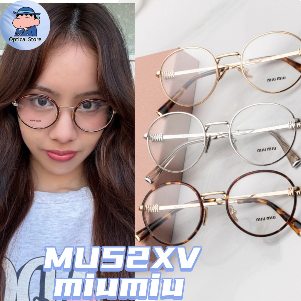 👓แว่นสายตา Miu Miu รุ่น MU52XV รวมรุ่น ใหม่ ของแท้100% รับประกัน 2 ปีเต็ม พร้อมอุปกรณ์ สินค้าใหม่และ