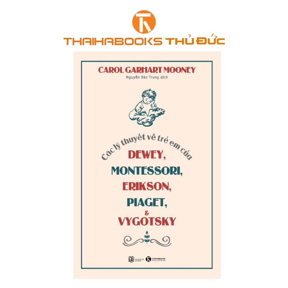 หนังสือ - Thereies of Children โดย Dewey, Montessori, Erikson, Piaget และ Vygotsky