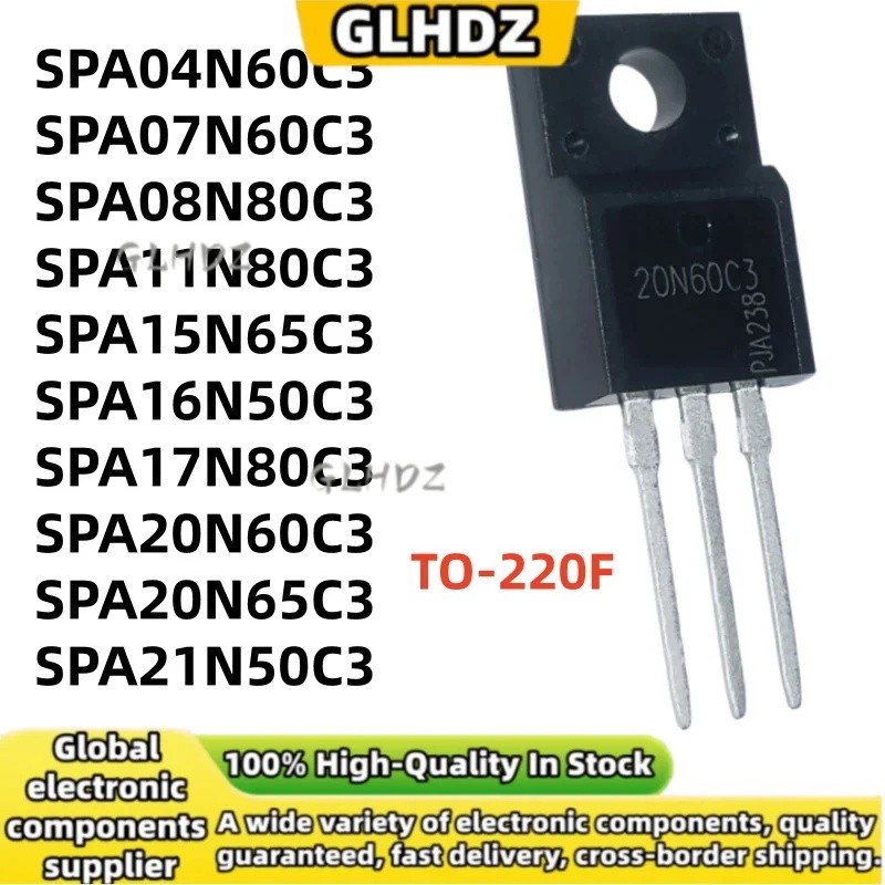 TO-220F 5PCS SPA04N60C3 SPA07N60C3 SPA08N80C3 SPA11N80C3 SPA15N65C3 SPA16N50C3 SPA17N80C3 SPA20N60C3