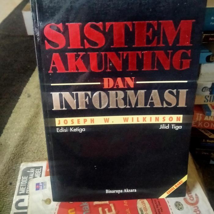 ACCOUNTING AND INFORMATION SYSTEM THIRD EDITION เล่ม 3 JOSEPH W WILKINSO