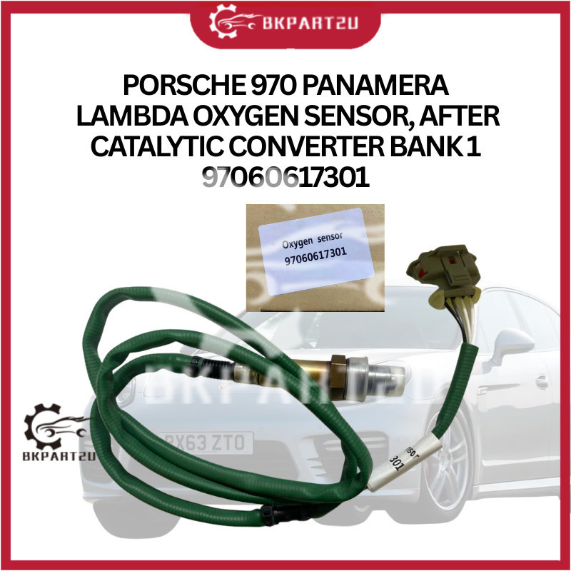 PORSCHE 970 PANAMERA LAMBDA เซนเซอร์ออกซิเจน, AFTER CATALYTIC CONVERTER BANK 1 97060617301