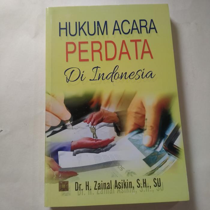 ต้นฉบับ CIVIL PROCEDURE LAW INDONESIA DR. H ZAINAL ASIN SH
