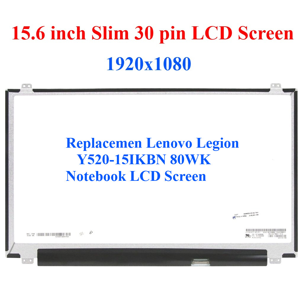 เปลี่ยนหน้าจอ LCD โน๊ตบุ๊ค Lenovo Legion Y520-15IKBN 80WK L