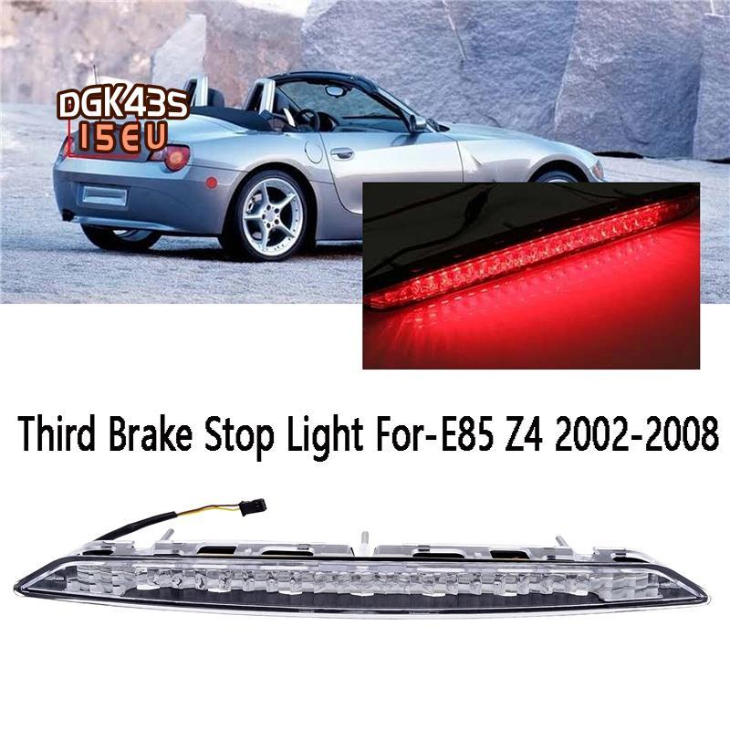 ไฟหยุดเบรกที่สาม 63256917378 สําหรับ- E85 Z4 2002-2008 สําหรับ- E85 Z4 02-08