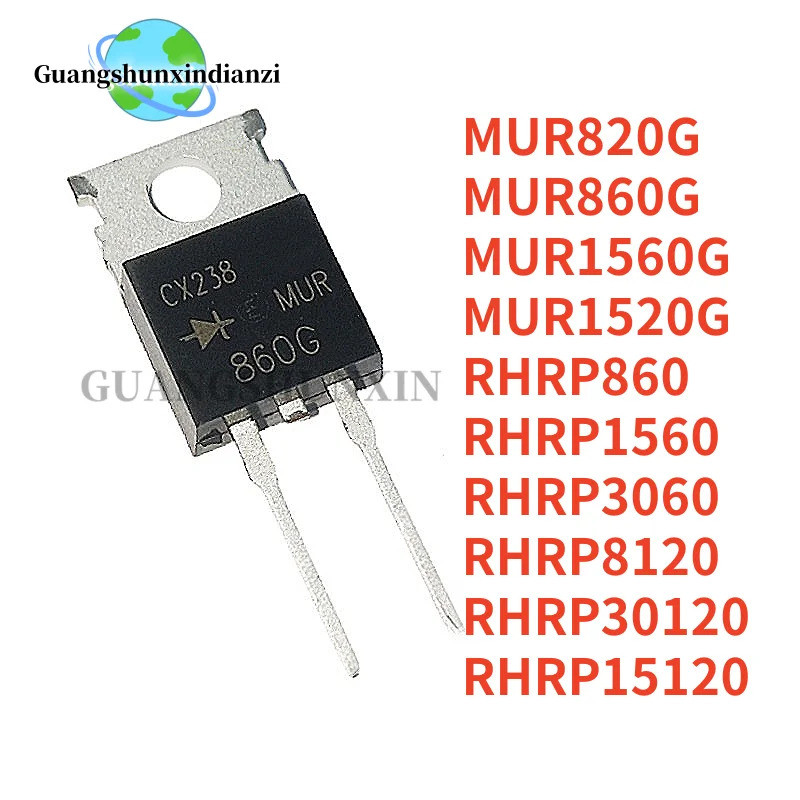 5PCS MUR860 MUR1560G RHRP1560 RURP8120 RURP15120 RURP3060 RHRP860 RHRP30120 MUR1520G MUR820G MUR860 