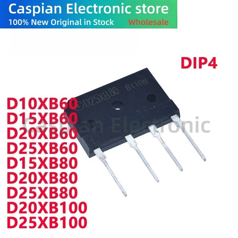 5PCS D10XB60 D10XB80 D15XB60 D15XB80 D20XB60 D20XB80 D20XB100 D25XB60 D25XB80 D25XB100 DIP4 Rectifie