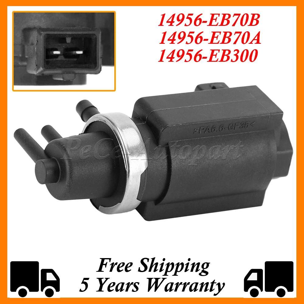 14956-EB70B 14956-EB300 14956EB70A 14956EB300 14956EB70B สูญญากาศ Turbo Boost Solenoid สําหรับ Nissa