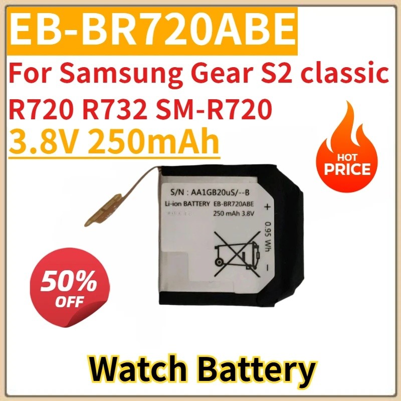 ใหม่เปลี่ยนแบตเตอรี่นาฬิกา 3.8V 250mAh EB-BR720ABE สําหรับ Samsung Gear S2 classic R720 R732 SM-R720
