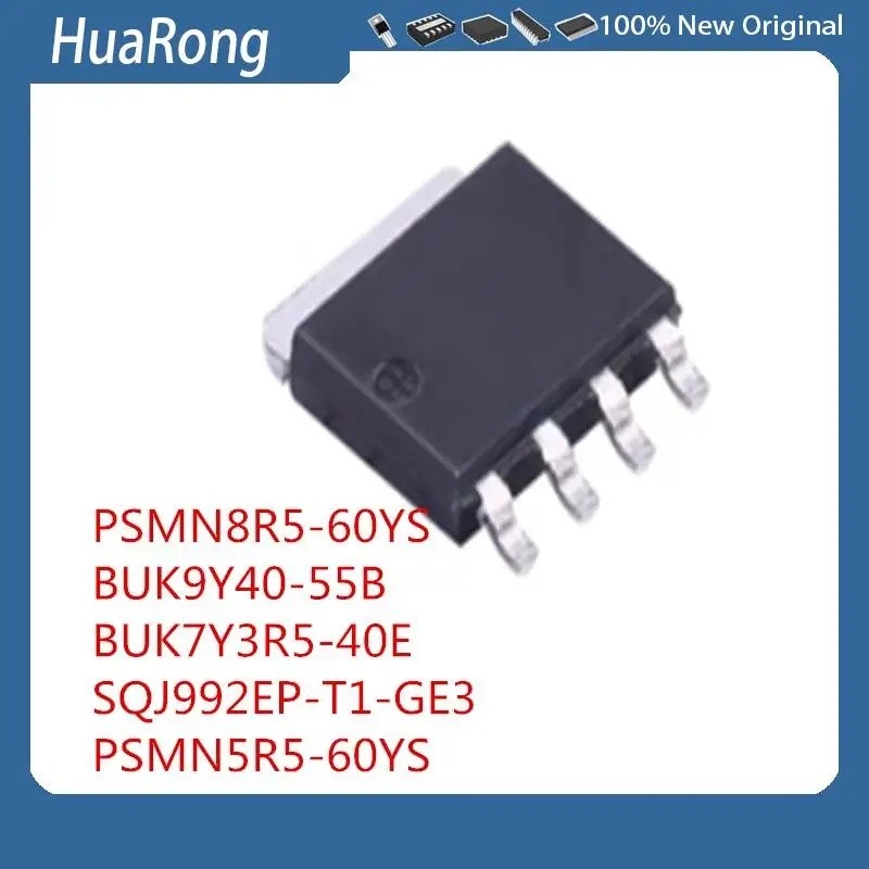 10 ชิ้น/แบทช์ PSMN8R5-60YS 8R560 BUK9Y40-55B 94055B BUK7Y3R5-40E 73E540 SHQJ992EP-T1-GE3 QJ60S 5MN5