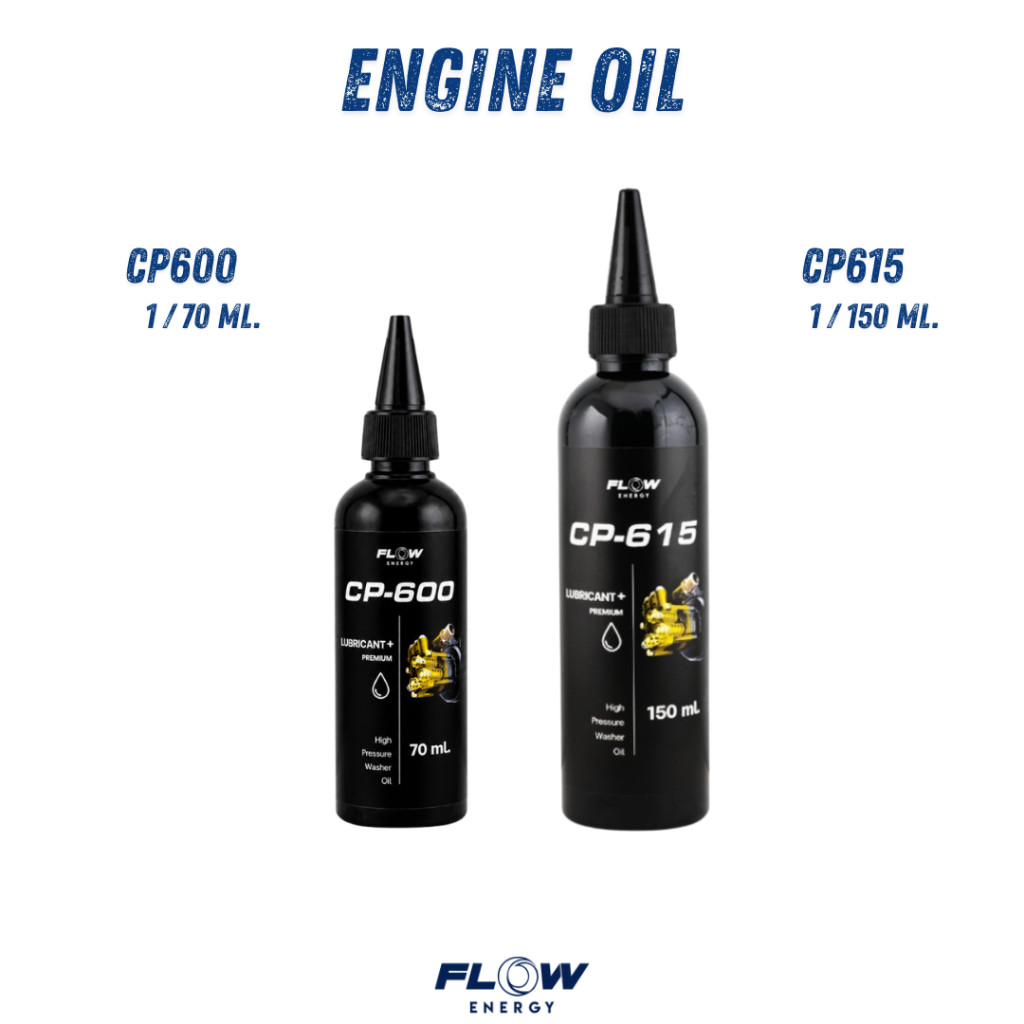 Flow Energy - น้ำมันเครื่องสูตรเกรดพรีเมียมพลัส ปกป้อง 2 เท่า มั่นใจ 2 ต่อ เหมาะสำหรับเครื่องฉีดน้ำแรงดันสูงโดยเฉพาะ