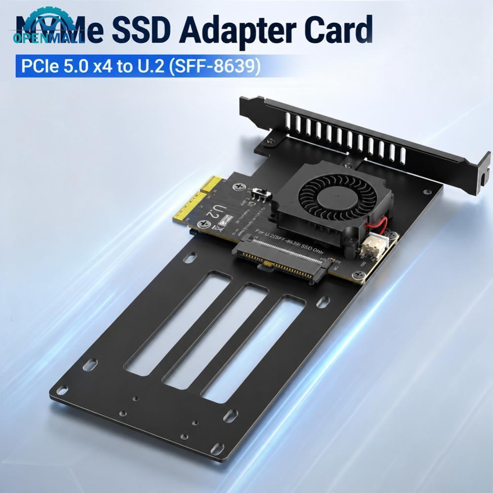 OPENMALL PCIe 5.0 x4 ถึง U.2 (SFF-8639) NVMe SSD การ์ดอะแดปเตอร์พัดลมระบายความร้อนสําหรับเดสก์ท็อป/S
