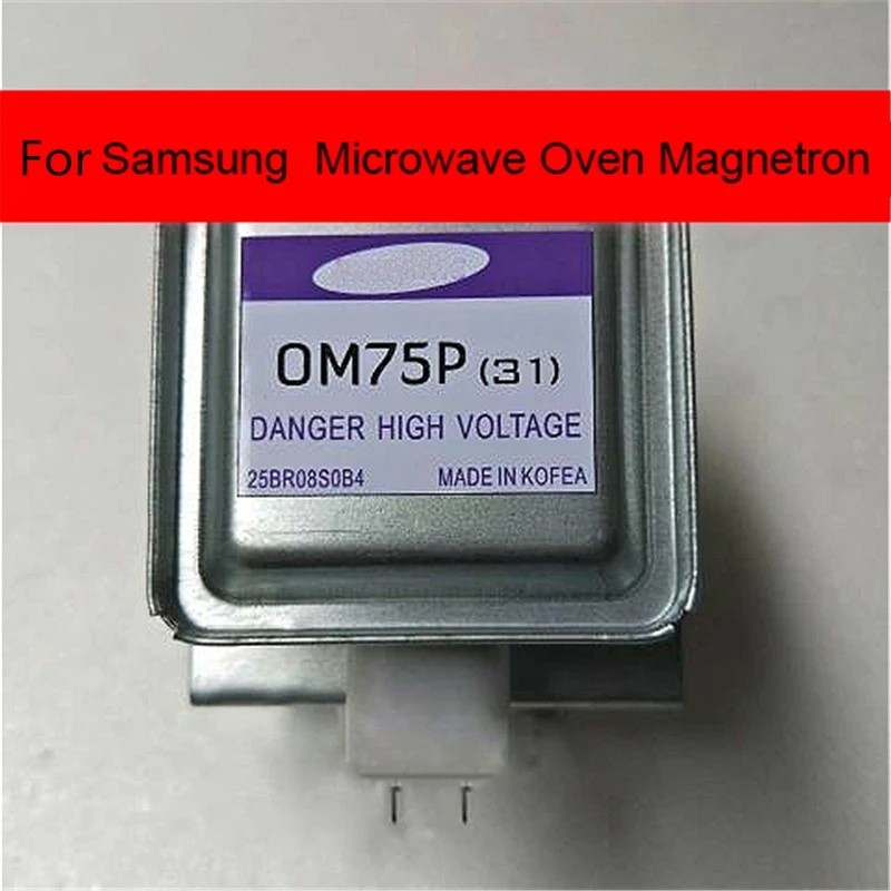 WE ชิ้นส่วนไมโครเวฟ ส่งฟิวส์ Whit เตาอบไมโครเวฟ Magnetron สําหรับ Samsung OM75S(31)GAL01