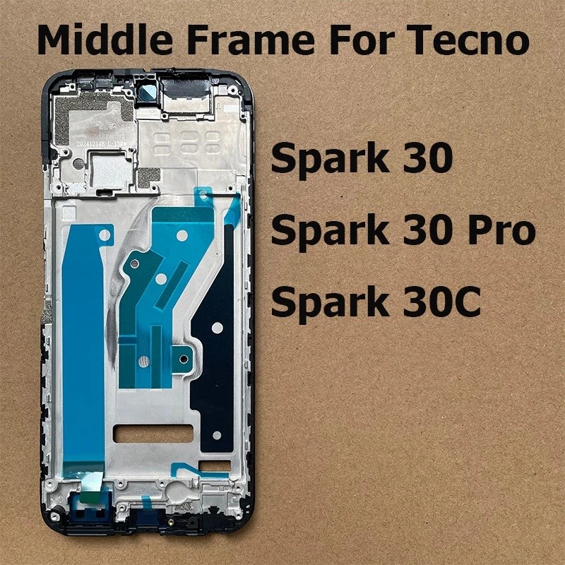 กรอบกลางสําหรับ Tecno Spark 30C Pro ด้านหน้าแผ่นด้านหลัง Bezel LCD รองรับ Faceplate ผู้ถือ KL5 KL6 K