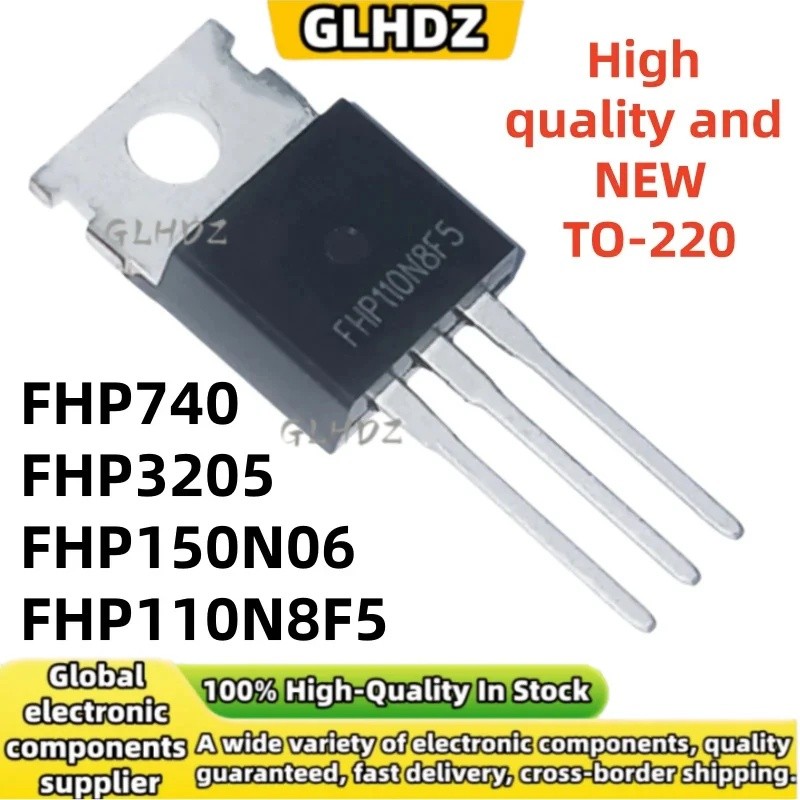 1-5 ชิ้น/Batch FHP740 FHP3205 FHP150N06 FHP110N8F5 TO-220 มี Been ในสต็อก