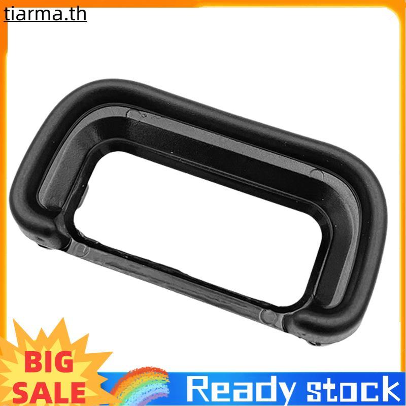 TIARMA EP20 EyeCup ช่องมองภาพ Eyepiece 6700 A6700 กล้องดิจิตอลเปลี่ยน -EP20