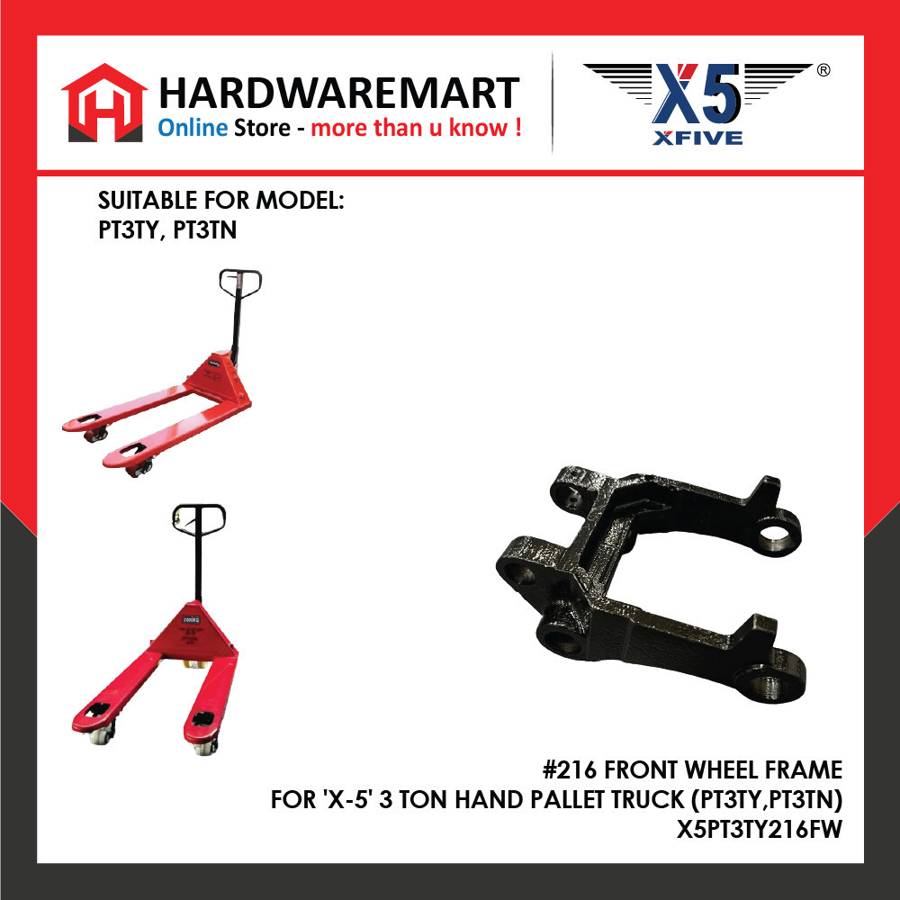 <X-5 SPARE PART>X5PT3TY216FW 216 กรอบล้อด้านหน้าสําหรับ X-5 3 TON PALLET TRUCK (X5PT3TY216)