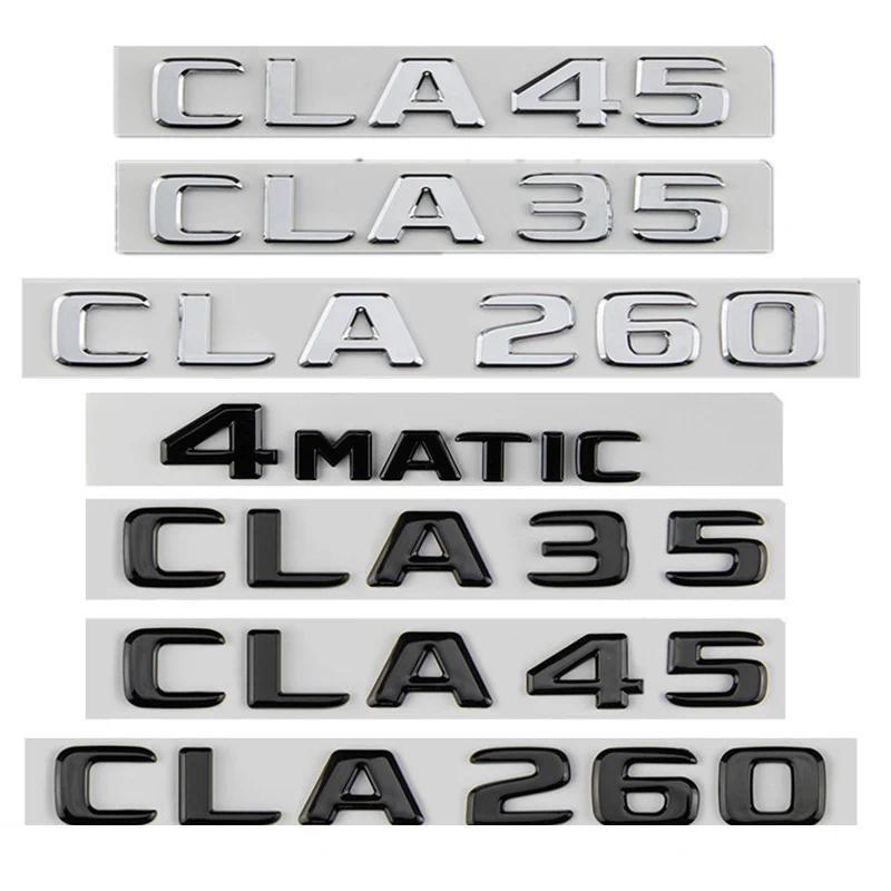 ABS 3D Chrome Lettes สําหรับรถ Mercedes Benz CLA35 CLA45 AMG CLA200 CLA220 C117 W117 C118 โลโก้สัญลั