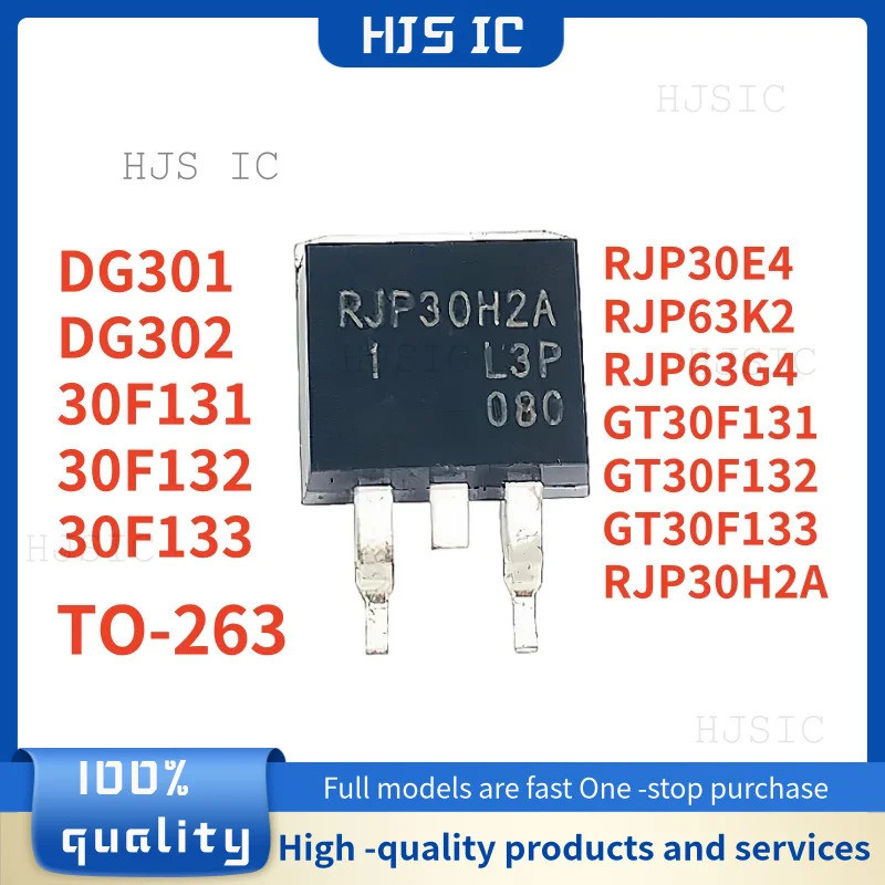 5PCS RJP63K2 RJP30H2A 30F131 DG302 30F132 30F133 RJP63G4 RJP30E4 GT30F131 GT30F132 GT30F133 ทรานซิสเ