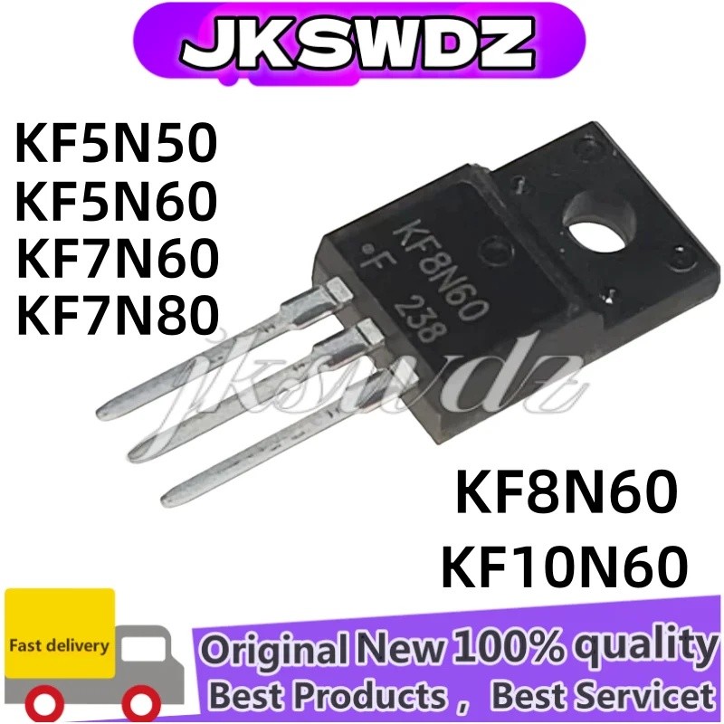 5 ชิ้น KF8N60 KF6N60 KF5N60 KF4N65 KF2N60 KF5N50 KF18N50 KF20N60 KF12N65 KF10N65 KF7N60 KF7N65 KF7N6