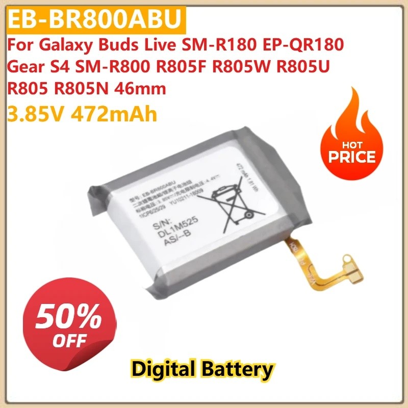แบตเตอรี่ดิจิตอล EB-BR800ABU 3.85V 472mAh สําหรับ Galaxy Buds Live SM-R180 EP-QR180 เกียร์ S4 SM-R80