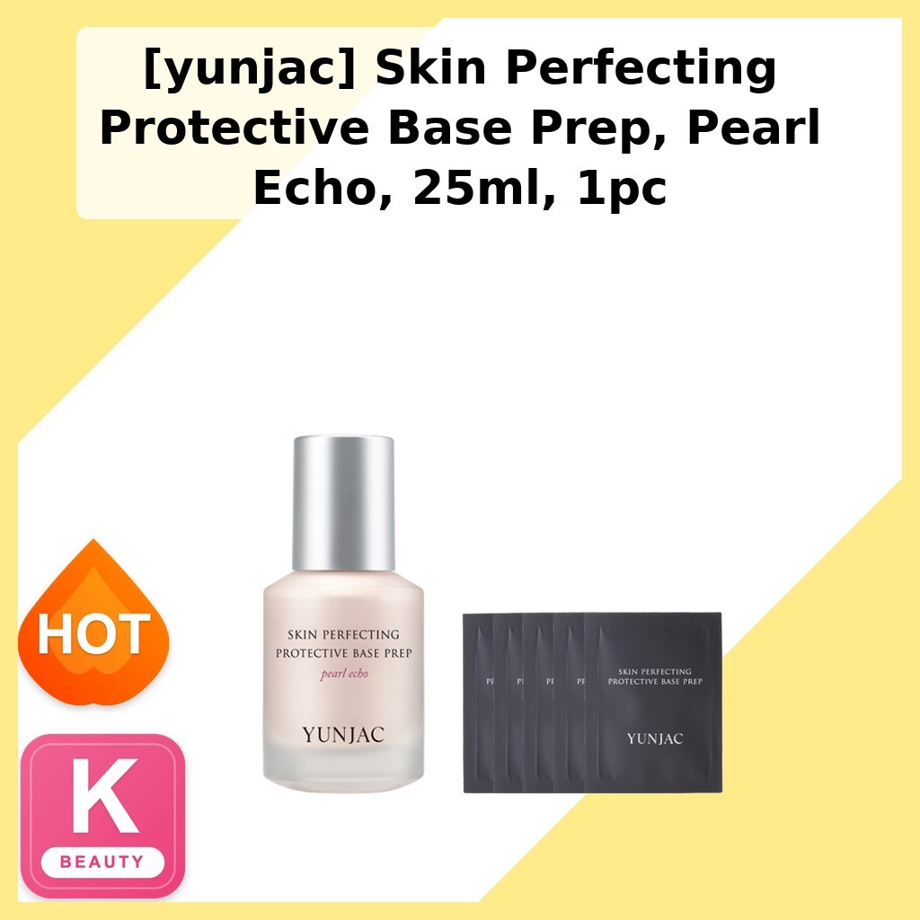 [HOT] [YUNJAC] Skin Perfecting Protective Base Prep Pearl Echo 25ml / Glow Boost Makeup Primer & Rad