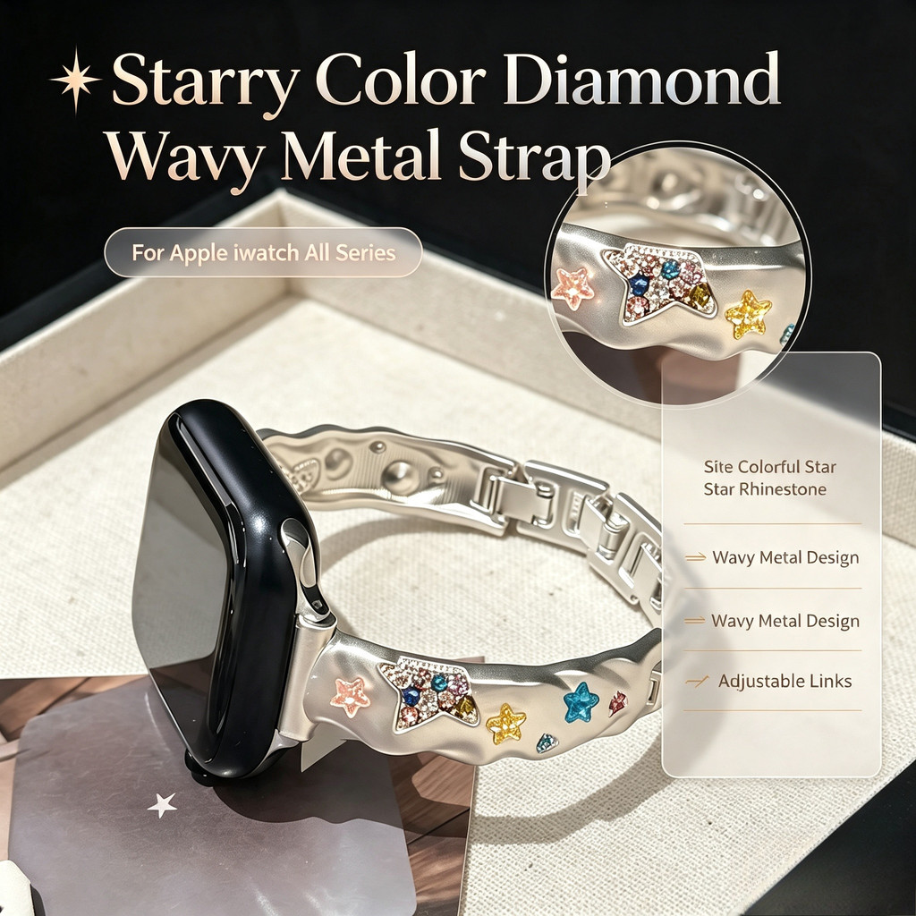Wavy Star คริสตัลสีสันสดใสสายโลหะสําหรับ Iwatch Serise 11 10 9 S8 Ultra 7 6 5 4 SE เครื่องประดับออกแบบ Ultra Sim ปรับสุภาพสตรีโซ่สําหรับ Iwatch 42/46/45 มม.41 มม.40 มม.44