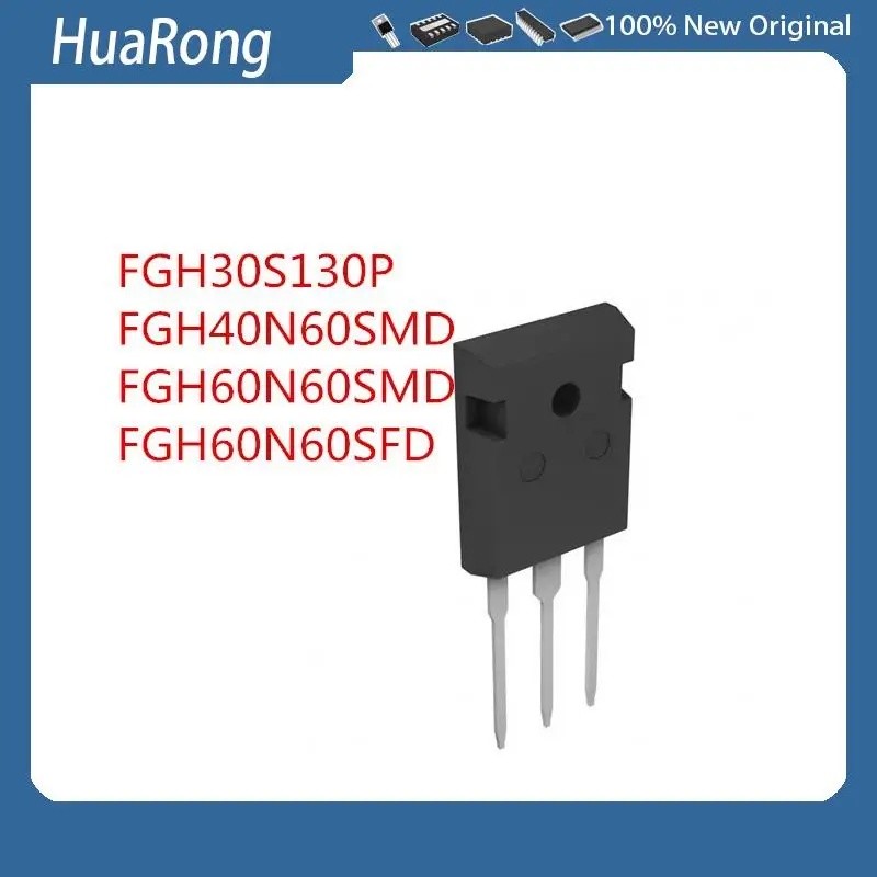 10 ชิ้น/มัด FGH30S130P FGH30S130 FGH40N60SMD FGH60N60SMD FGH60N60SFD FGH40N60 FGH60N60 30A 1300V TO-