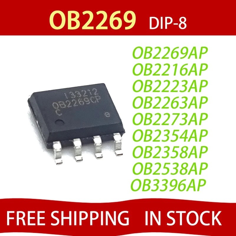 10pcs OB2269AP DIP-8 OB2269 OB2216AP OB2216 OB2223AP OB2263AP OB2263 OB2273 OB2354AP OB2358AP OB2358