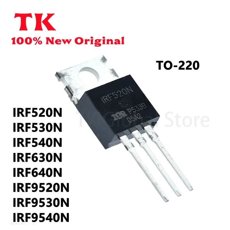 10 ชิ้น IRF530N IRF540N IRF630N IRF640N IRF9520N IRF9530N IRF9540 IRF530 IRF540 IRF630 IRF640 IRF952