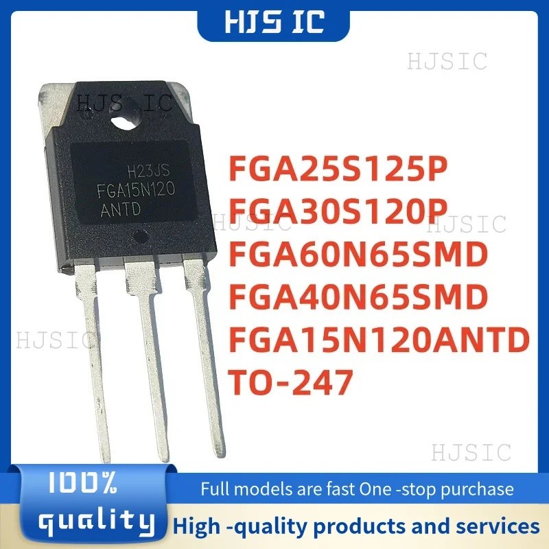 5PCS FGA30S120P 30S120P FGA60N65SMD FGA60N65 FGA15N120ANTD FGA15N120 FGA40N65SMD FGA40N65 FGA25S125P