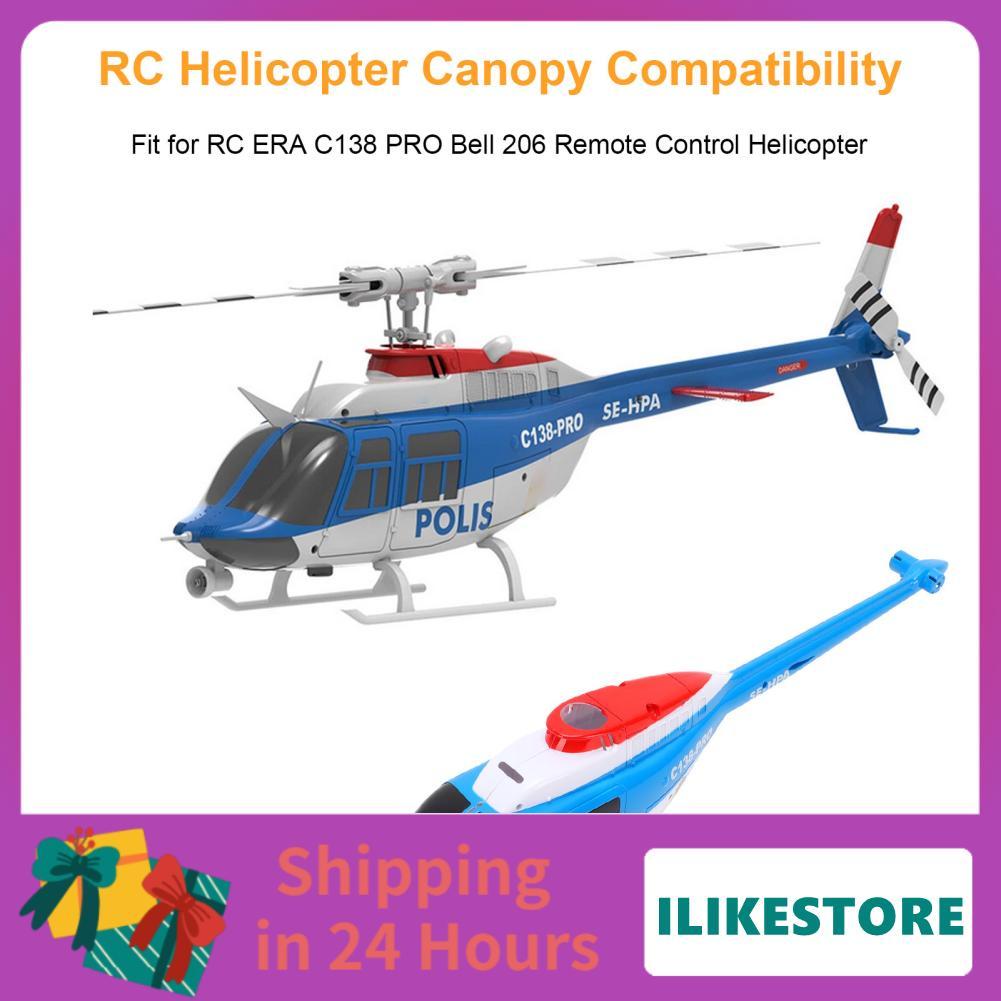 Ilikestore Drfeify RC เฮลิคอปเตอร์ Canopy พลาสติกน้ำหนักเบาเปลี่ยนฝาครอบสำหรับ C138 PRO Bell 206