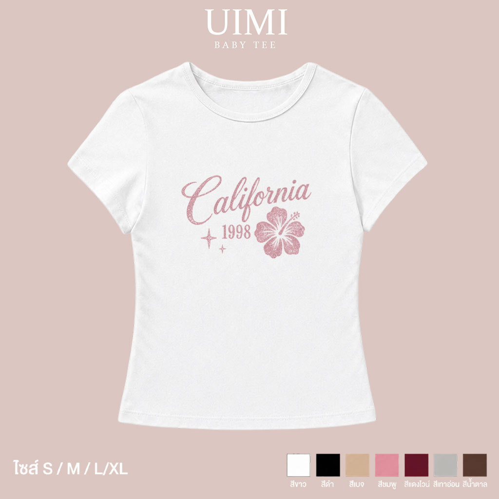 (พร้อมส่ง24ชม.) UIMI เสื้อยืดผู้หญิง Baby Tee ทรงเข้ารูป ลาย California ดอกชบา สไตล์เกาหลี ใส่ได้ทุกวัน