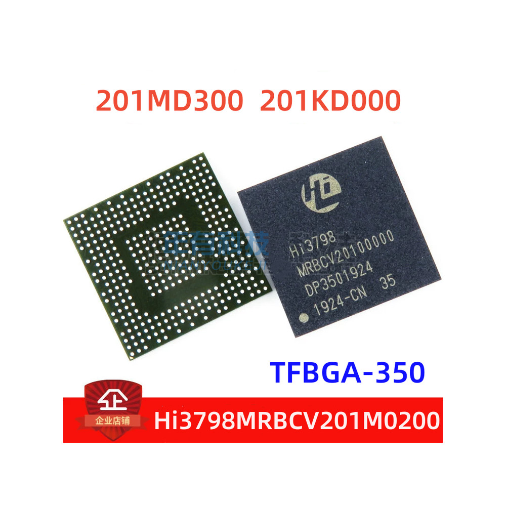 Hi3798MRBCV201M0200 201MD300 201KD000 TFBGA350 ไมโครคอนโทรลเลอร์ MCU