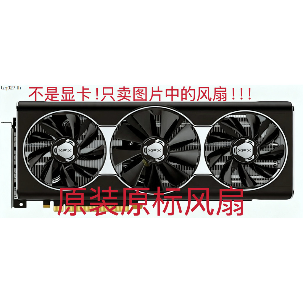 Original XFX XFX RX5600XT 5700XT 5700 THICC Snow Wolf Overseas Graphics Card Fan