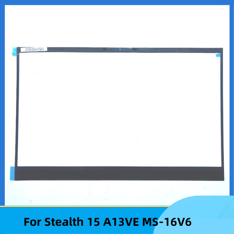 ใหม่สําหรับ Stealth 15 A13VE MS-16V6 Lcd ด้านหน้าด้านหน้าขอบ 3076V6B211