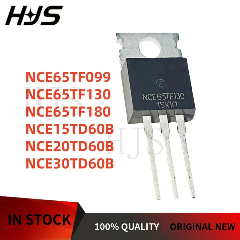 5PCS NCE65TF180 NCE65TF130 NCE65TF099 NCE30TD60B NCE15TD60B NCE20TD60B TO-220 Field Effect ทรานซิสเต