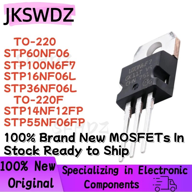 5PCS STP60NF06 STP100N6F7 STP16NF06L STP36NF06L P60NF06 100N6F7 P16NF06L P36NF06L TO-220 STP14NF12FP