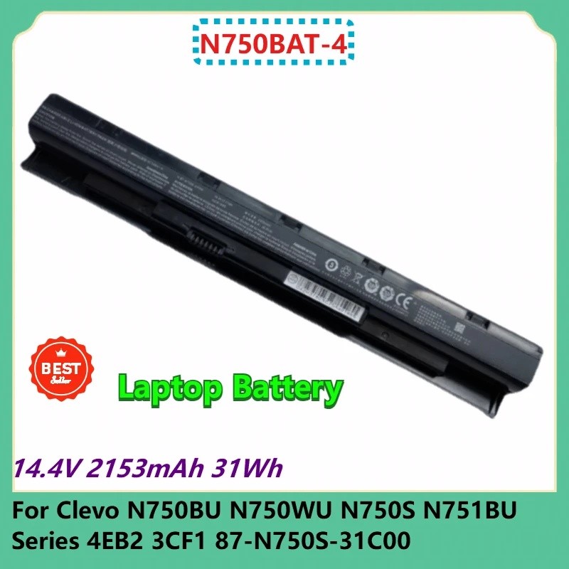 N750BAT-4 แบตเตอรี่แล็ปท็อป 14.4V 2153mAh 31Wh สําหรับ Clevo N750BU N750WU N750S N751BU Series 4EB2 