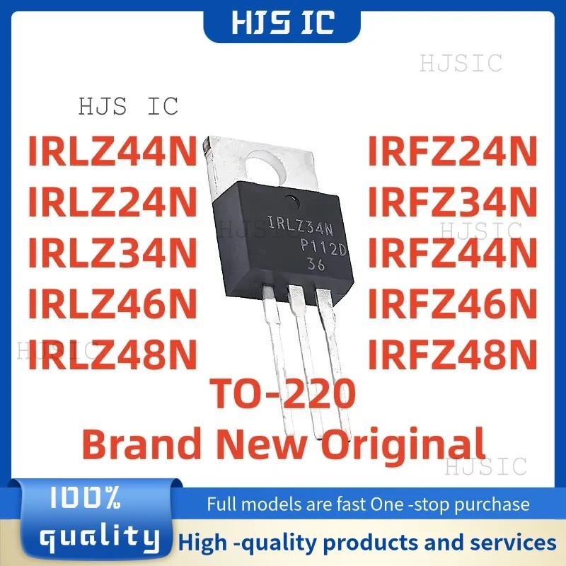 5PCS IRLZ44N IRLZ24N IRLZ34N IRLZ46N IRLZ48N IRFZ24N IRFZ34N IRFZ44N IRFZ46N IRFZ48N TO-220 ขายส่ง f