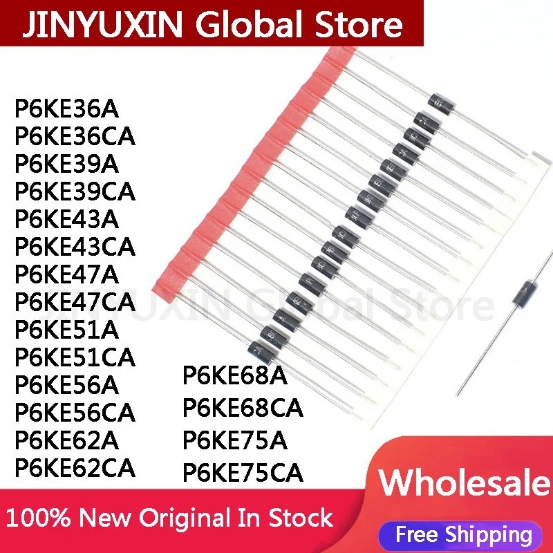 10PCS P6KE36A P6KE36CA P6KE39A P6KE39CA P6KE43A P6KE43CA P6KE47A P6KE47CA P6KE56 ทรานซิสเตอร์P62KE6K