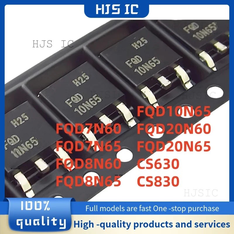 5PCS FQD7N60/7N65 FQD8N60/8N65 FQD20N60 FQD20N65 FQD10N65 CS630 CS830 7N60 7N65 8N60 ทรานซิสเตอร์ 10