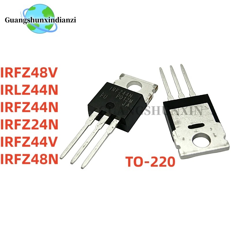 1-5PCS IRFZ48V IRFZ44N IRFZ24N IRFZ44V IRFZ48N IRLZ44N TO-220 ขายส่ง Field Effect ทรานซิสเตอร์