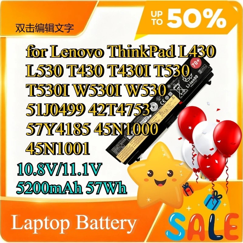 แบตเตอรี่แล็ปท็อป 57Wh 70 + สําหรับ Lenovo ThinkPad L430 L530 T430 T430I T530 T530I W530I 45N1000 45