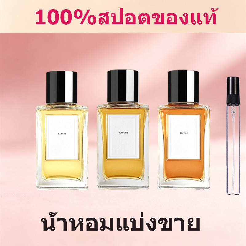 🔥น้ำหอมแท้แบ่งขาย Parade / Black Tie / Celine Reptile / EDP 2ml/5ml/10ml