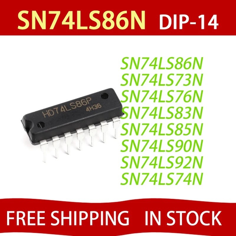 10PCS HD74LS86P DIP SN74LS86N DIP-14 74LS86 SN74LS73N SN74LS76N SN74LS83N SN74LS85N SN74LS90N SN74LS