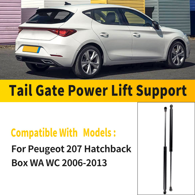 2PCS ด้านหลัง Tailgate Strut Lift สนับสนุนสําหรับ Peugeot 207 Hatchback กล่อง WA WC 2006 2007 2008-2