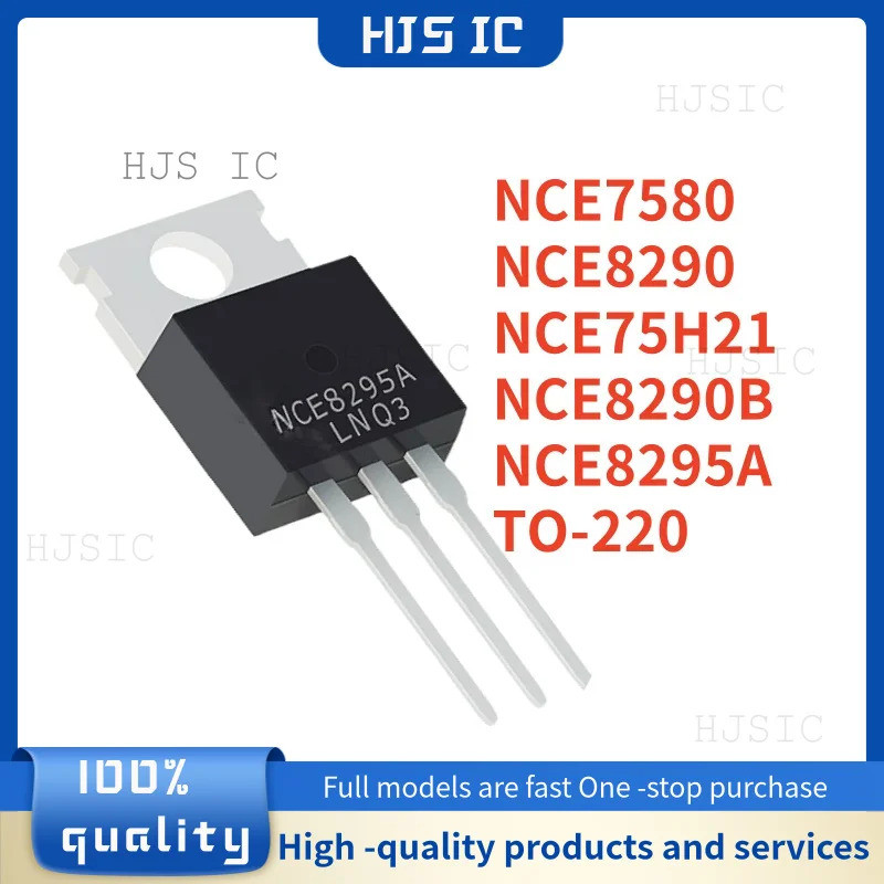5PCS NCE7580 NCE75H21 NCE8290 NCE8290B NCE8295A TO-220 Field Effect ทรานซิสเตอร์