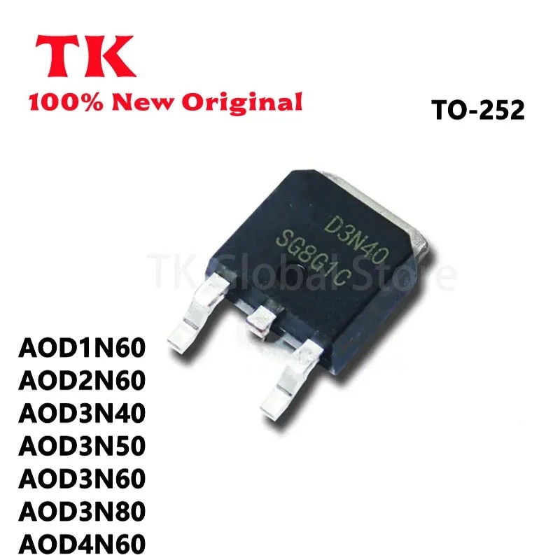 1-5PCS AOD1N60 D1N60 AOD2N60 D2N60 AOD3N40 D3N40 AOD3N50 D3N50 AOD3N60 D3N60 AOD3N60 AOD802N4N4N4N5